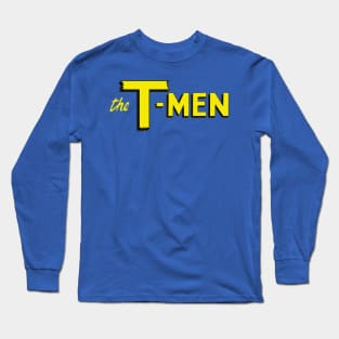 The T-Men Long Sleeve T-Shirt
